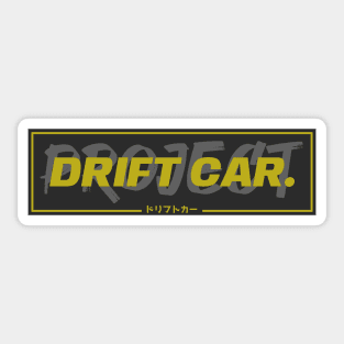 drift car project Sticker